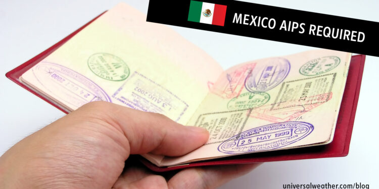 Mexico APIS: Now Required for Business Aviation Flights