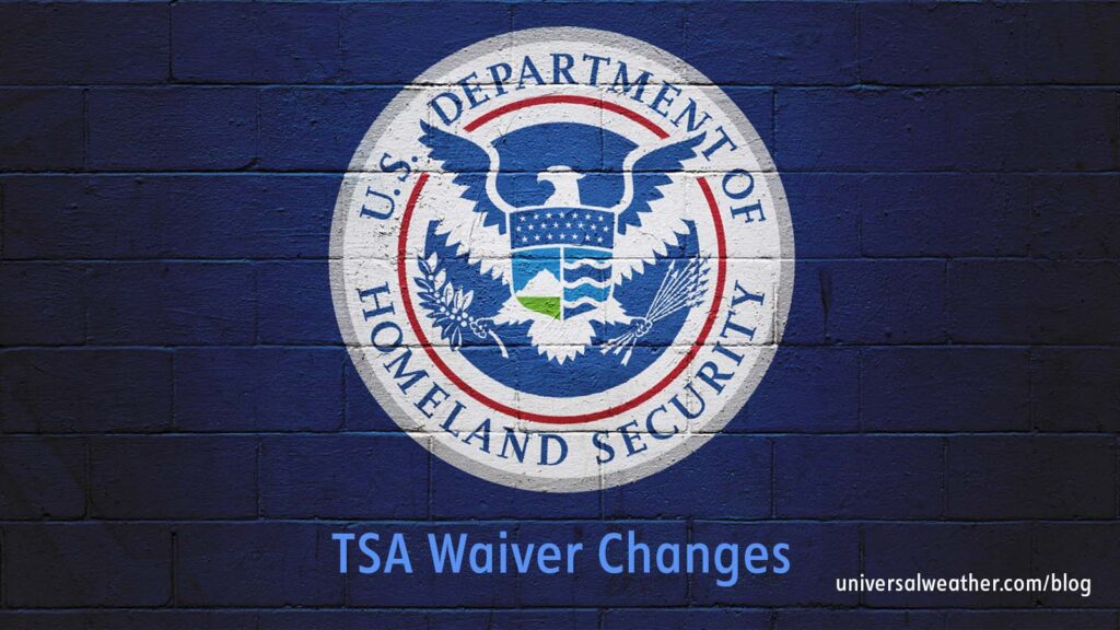 Business Aviation Alert: TSA Waiver Changes Now in Effect